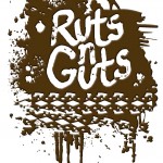 Ruts and Guts Ruts and Guts