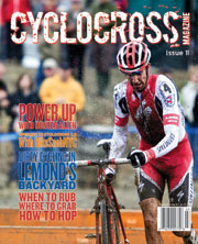 Cyclocross Magazine Back Issue Number Eleven Cyclocross Magazine Back Issue Number Eleven