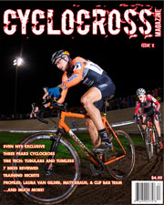 Cyclocross Magazine Issue Number Four Cyclocross Magazine Issue Number Four