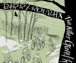 Dan “Clarkman” Clark produced 50 limited edition Barry-Roubaix posters for this year’s event. © Brian Hancock Dan “Clarkman” Clark produced 50 limited edition Barry-Roubaix posters for this year’s event. © Brian Hancock