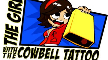 The Girl With The Cowbell Tattoo