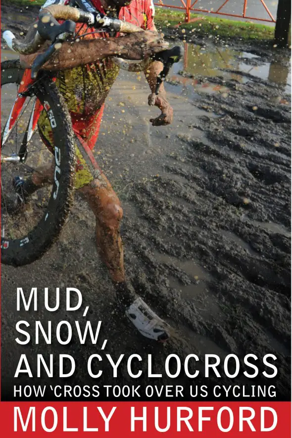 Mud, Snow and Cyclocross by Molly Hurford