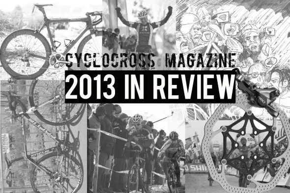 2013 in review Cyclocross Magazine