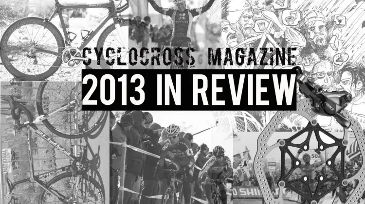 2013 in review Cyclocross Magazine